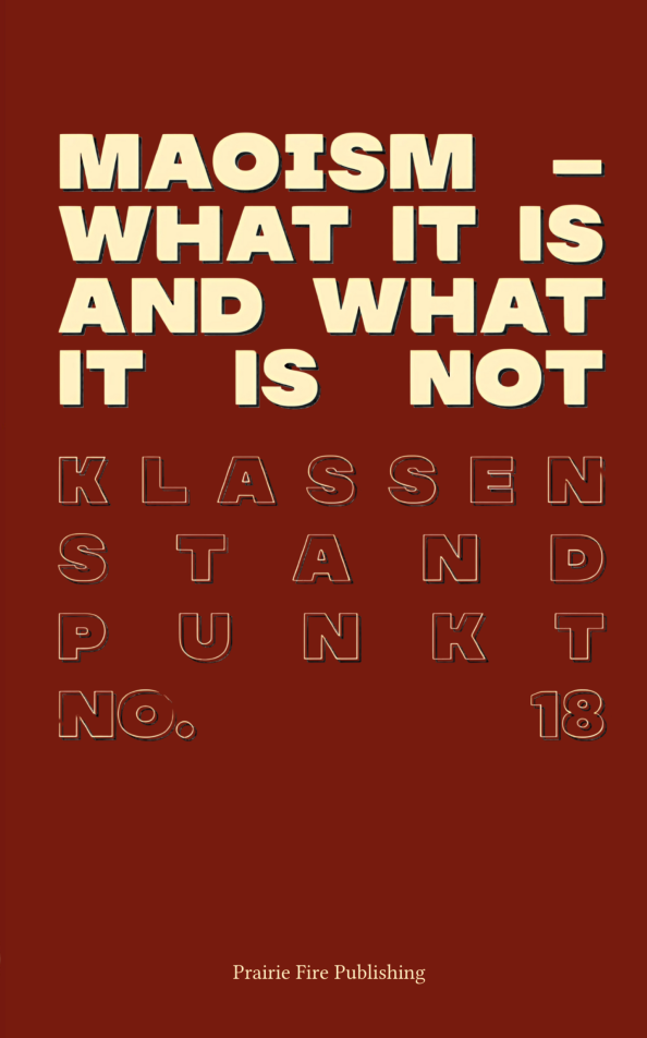 Maoism — What It Is and What It Is Not