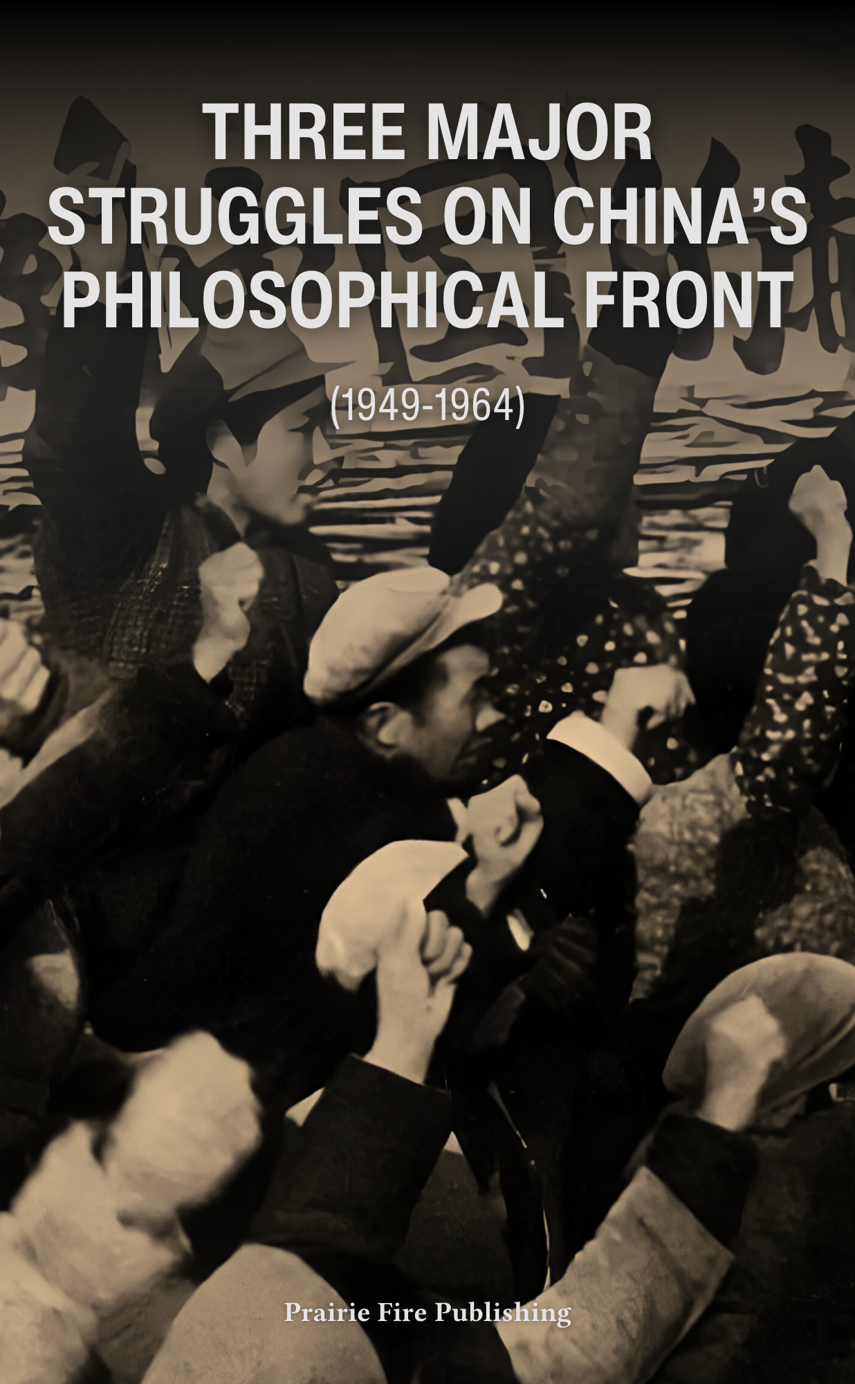 Three Major Struggles on China's Philosophical Front