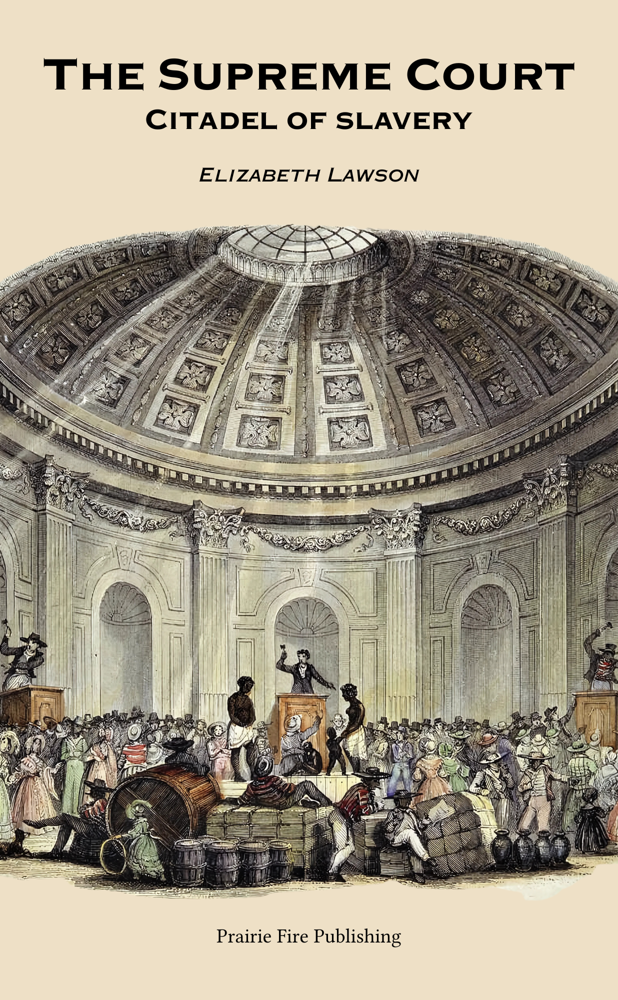 The Supreme Court: Citadel of Slavery