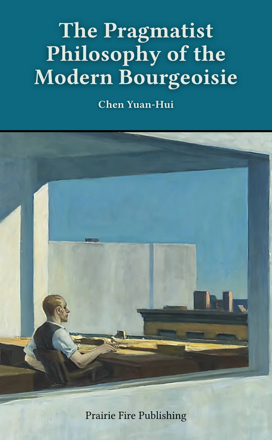 The Pragmatist Philosophy of the Modern Bourgeoisie