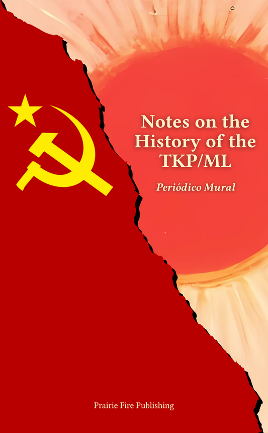 Notes on the History of the Communist Party of Turkey/Marxist-Leninist