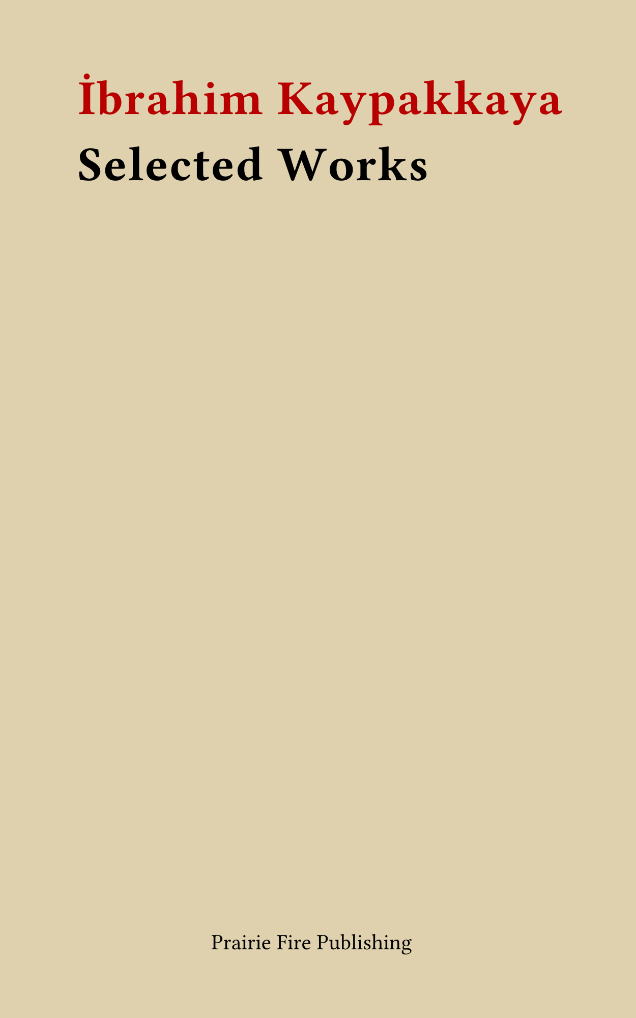 Selected Works of Kaypakkaya