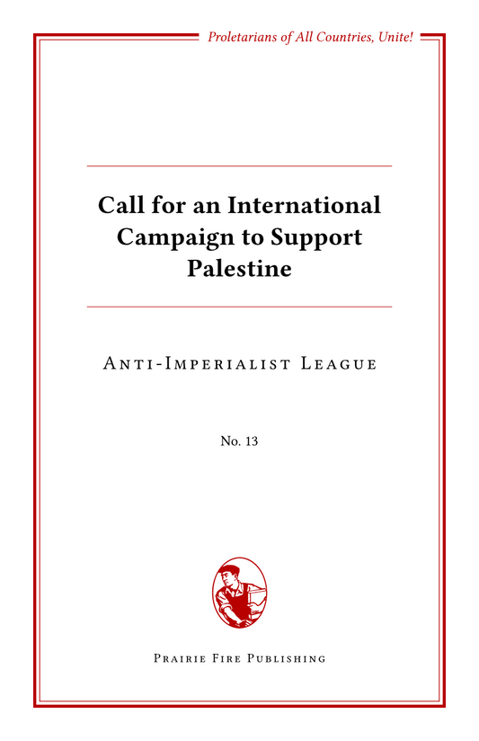 Call for an International Campaign to Support Palestine by Anti-Imperialist League