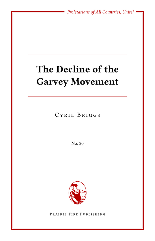 The Decline of the Garvey Movement
