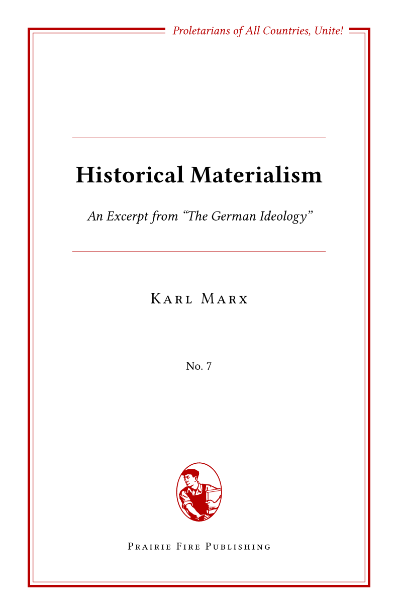 Historical Materialism: An Excerpt from The German Ideology