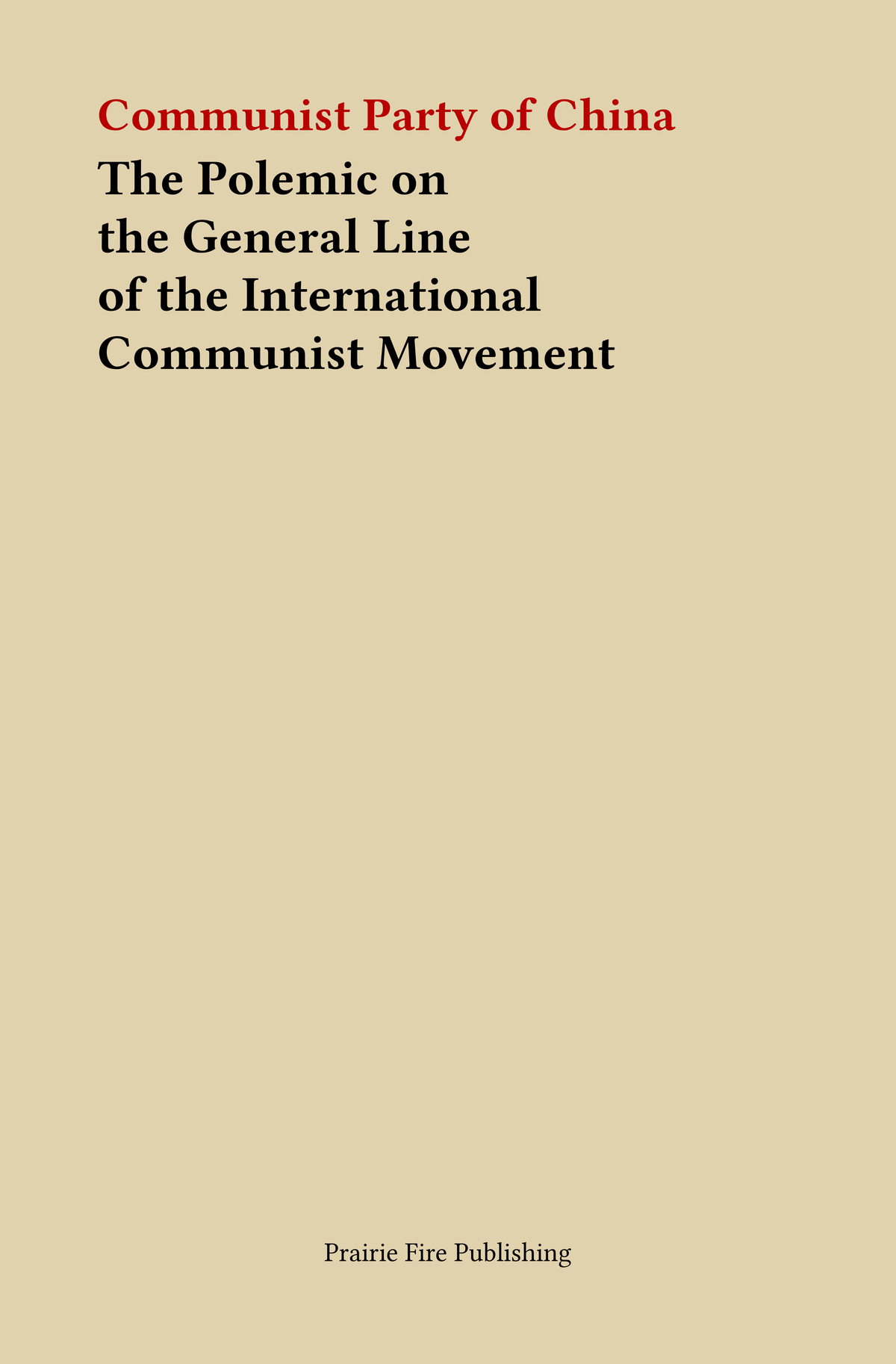 The Polemic on the General Line of the International Communist Movement