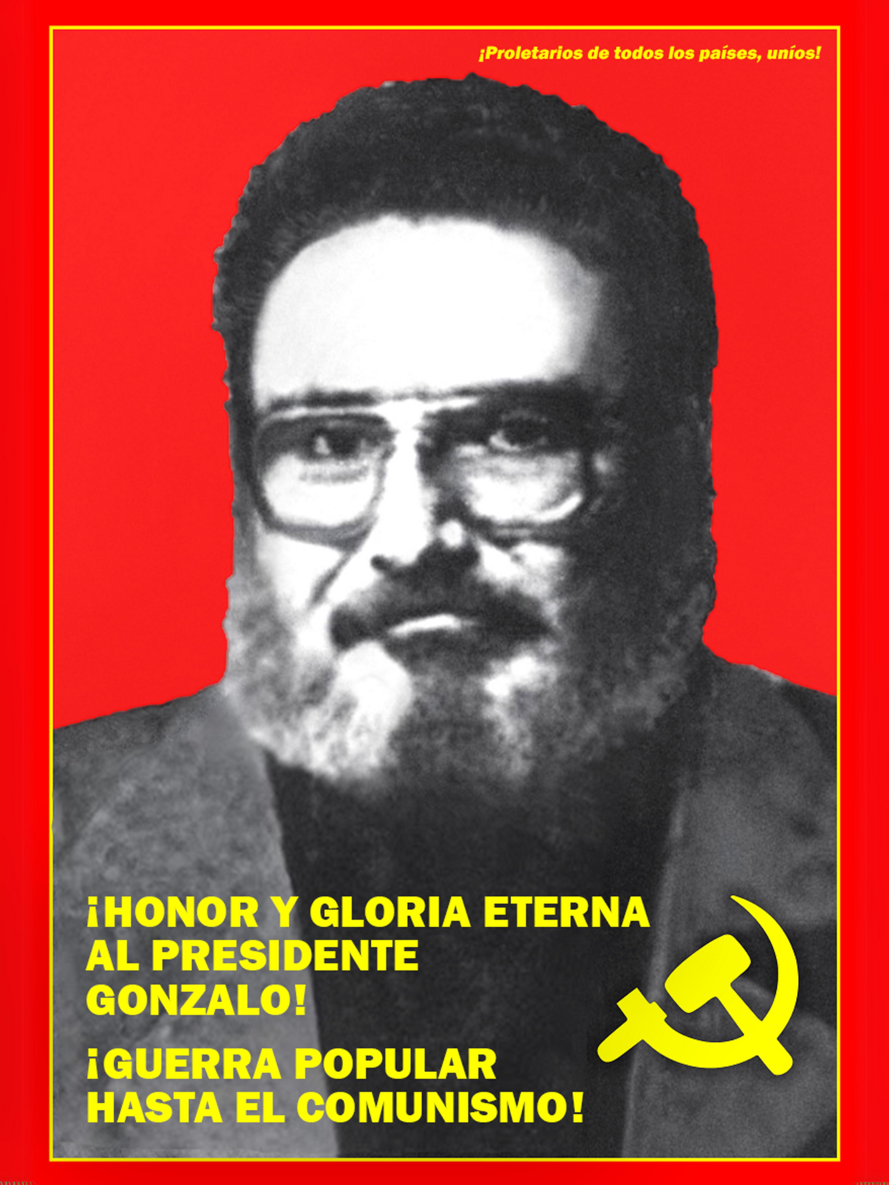 Poster 18x24" - "¡Honor Y Gloria Eterna Al Presidente Gonzalo!"